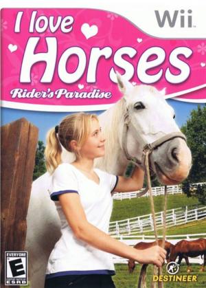 (image for) I Love Horses: Rider's Paradise